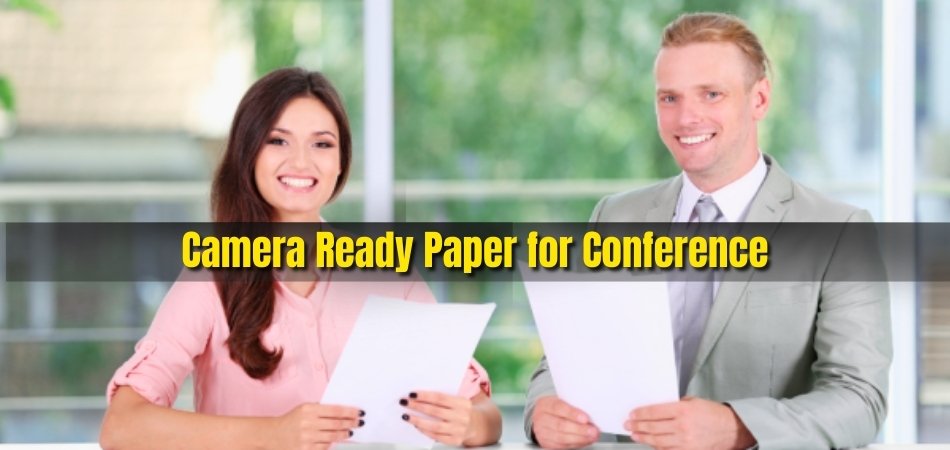 What is Camera Ready Paper for Conference