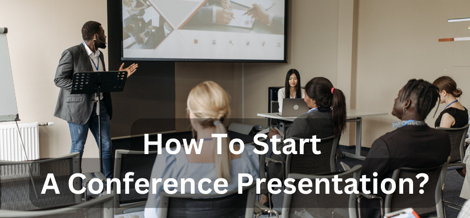 how to begin a conference presentation