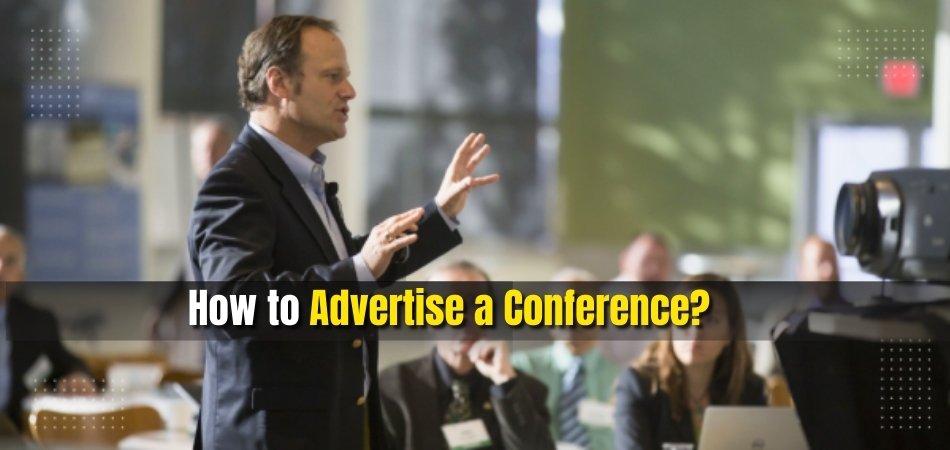 How to Advertise a Conference