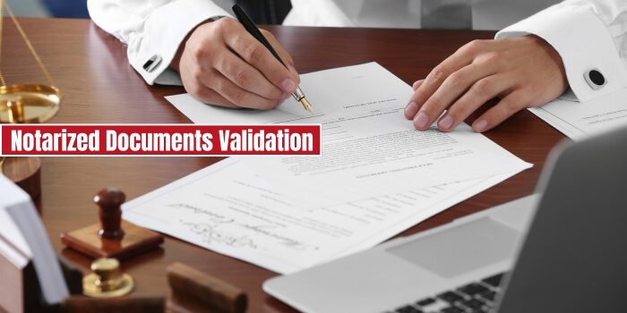 Notarized Documents a Validation What Does it Mean