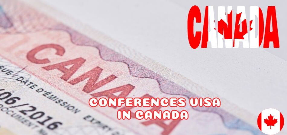 How Much Is a Conferences Visa in Canada