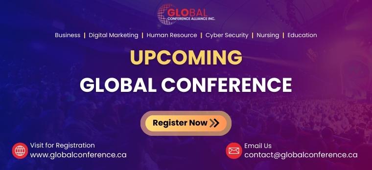 Global conference on business management, digital marketing, cyber security, HRM, Healthcare , engineering & education Registration
