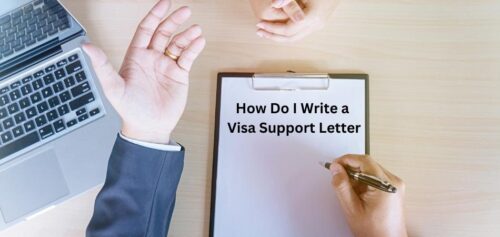 How Do I Write a Visa Support Letter?