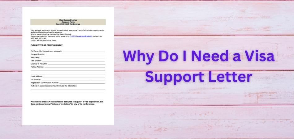 Why Do I Need a Visa Support Letter