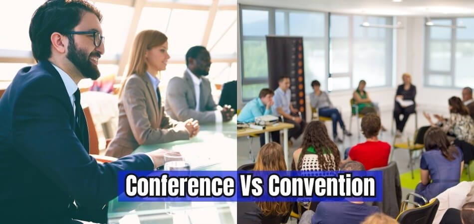 Conference Vs Convention
