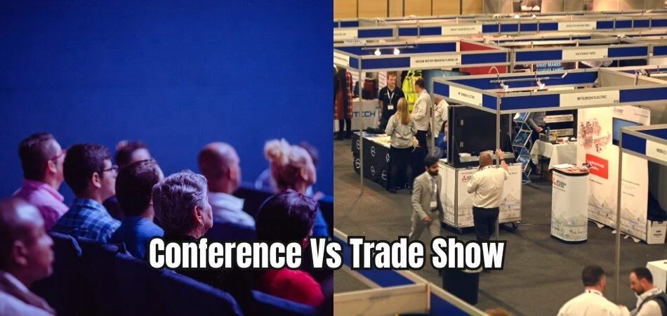 Conference Vs Trade Show