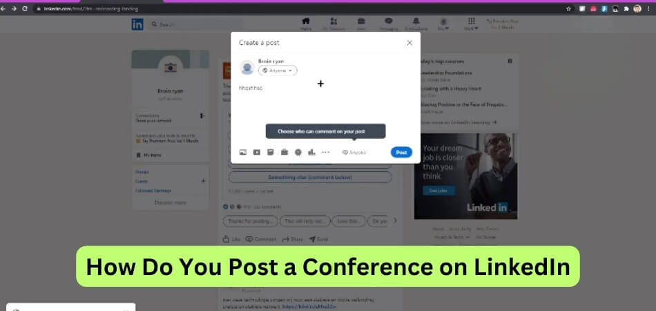 How Do You Post a Conference on LinkedIn