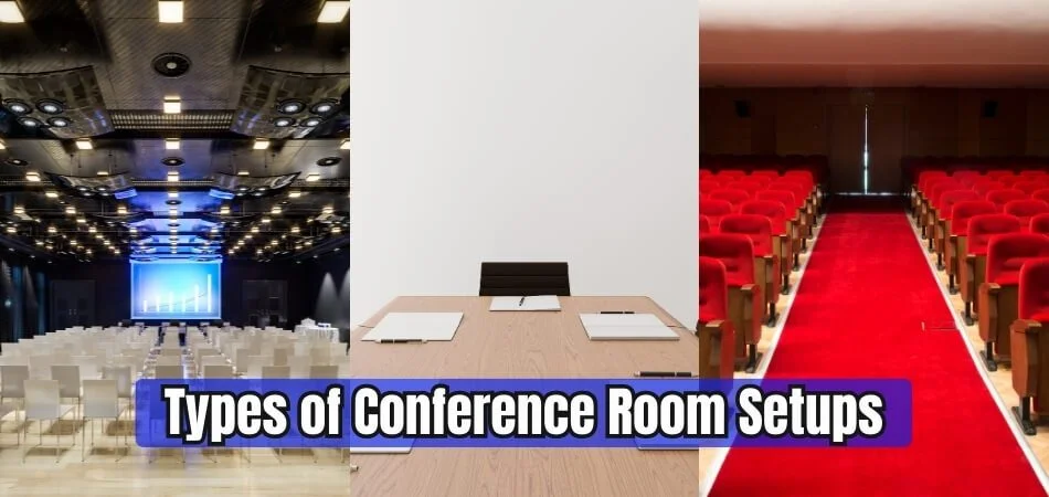 Types of Conference Room Setups