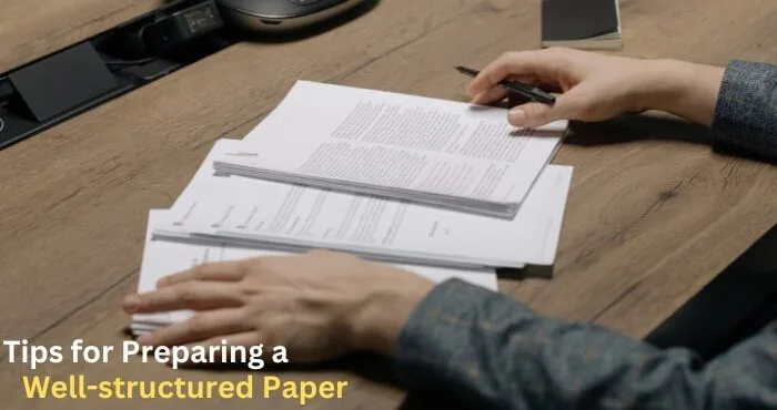 Tips for Preparing a Well-structured Paper