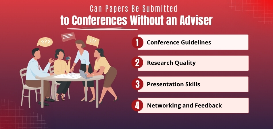 Is it Possible to Submit a Paper to a Conference Without an Adviser