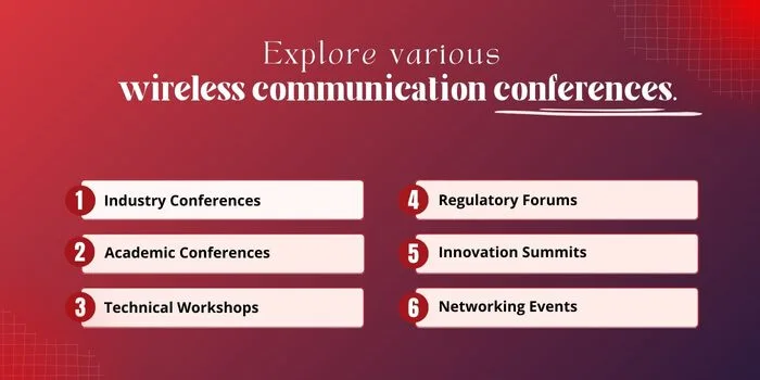 Types of Wireless Communication Conferences You Can Explore