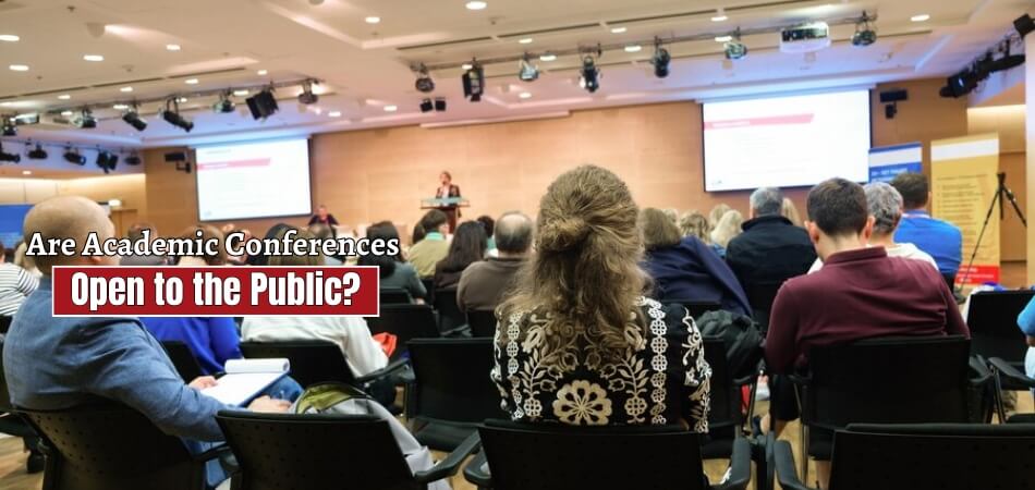 Are Academic Conferences Open to the Public