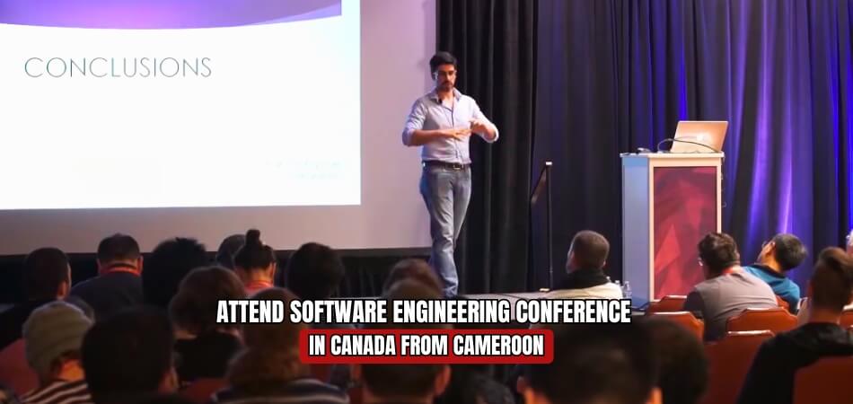 How to Attend Software Engineering and Computer Applications Conference in Canada from Cameroon