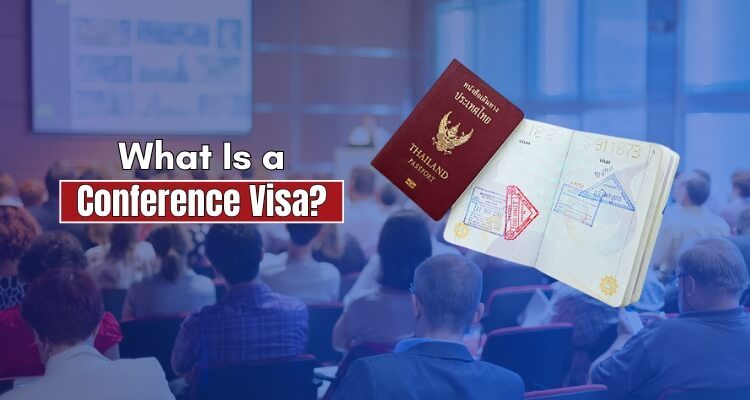 What Is a an Conference Visa