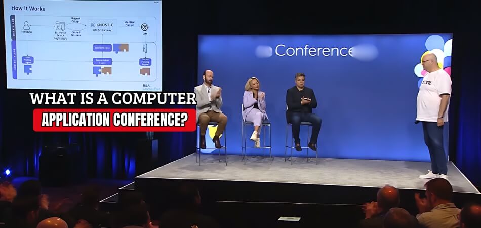 What is a Computer Application Conference