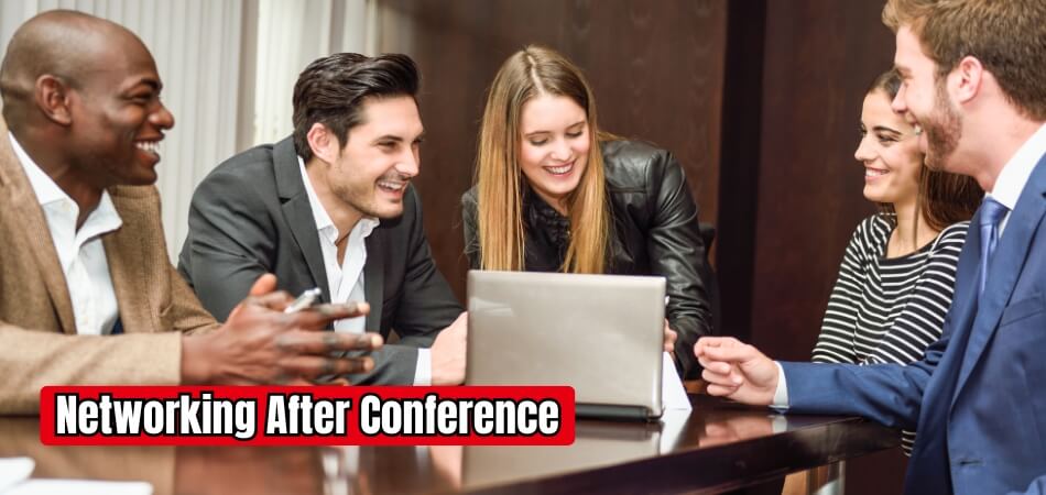 How Do You Network After a Conference