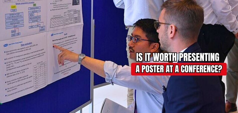 Is It Worth Presenting a Poster at A Conference