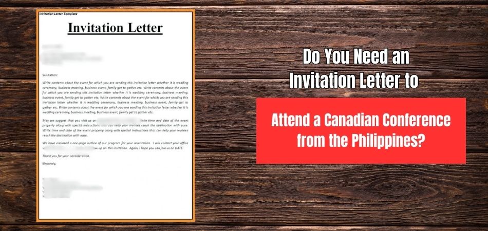 Do You Need an Invitation Letter to Attend a Canadian Conference from the Philippines