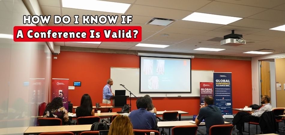 How Do I Know If a Conference Is Valid