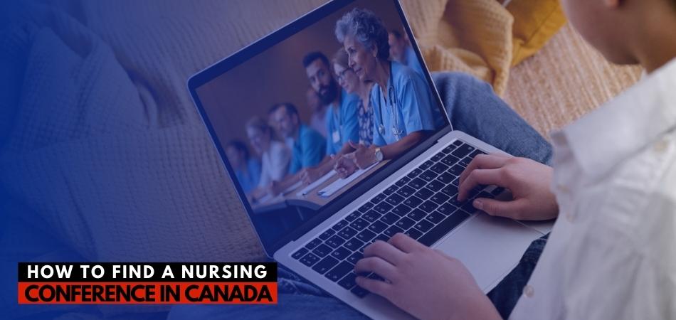 How to Find a Nursing Conference in Canada