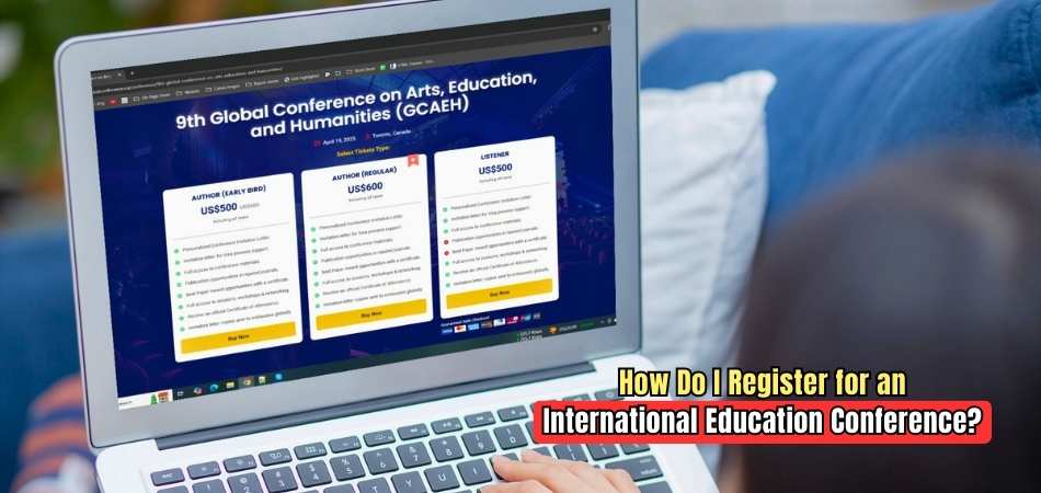 How Do I Register for an International Education Conference