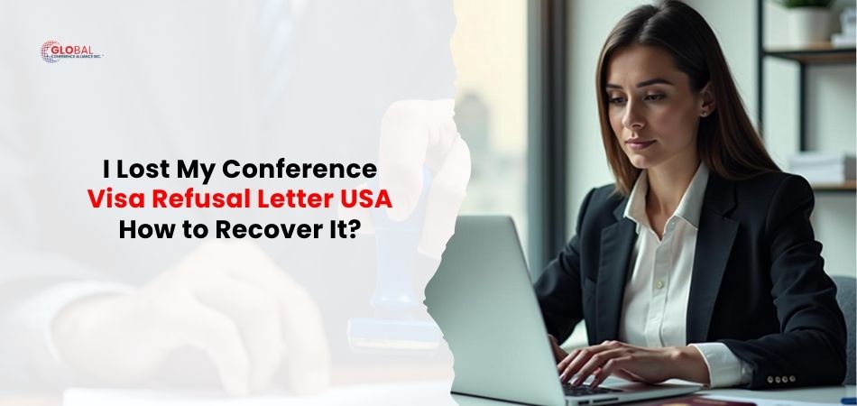 I Lost My Conference Visa Refusal Letter USA