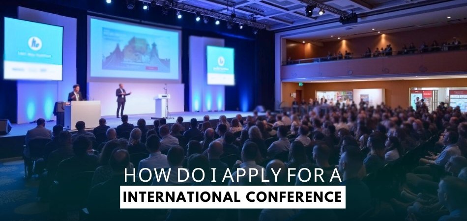 How Do I Apply for an International Conference in USA