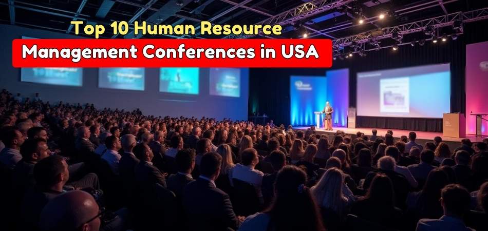 Top 10 Human Resource Management Conferences in USA