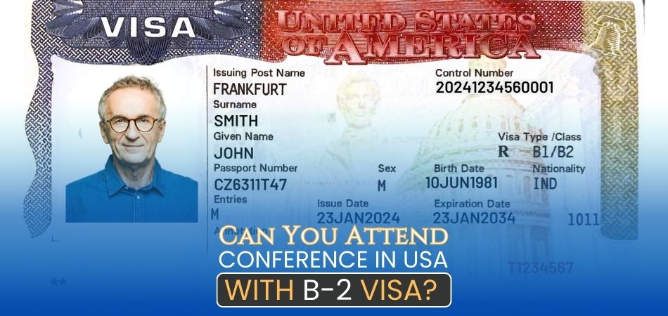 Can You Attend the Conference in the USA With a B-2 Visa