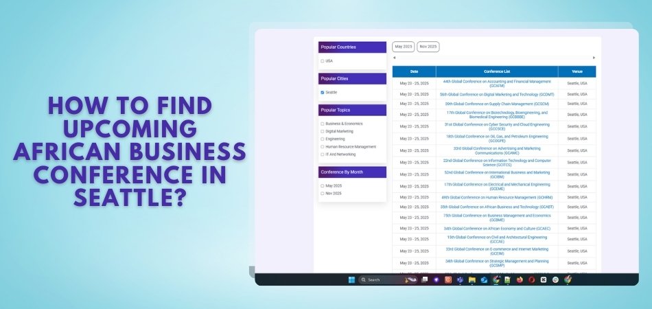 How to Find Upcoming African Business Conference in Seattle
