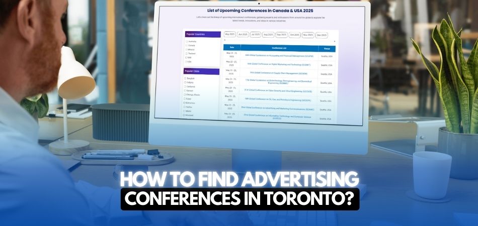 How to Find Advertising Conferences in Toronto
