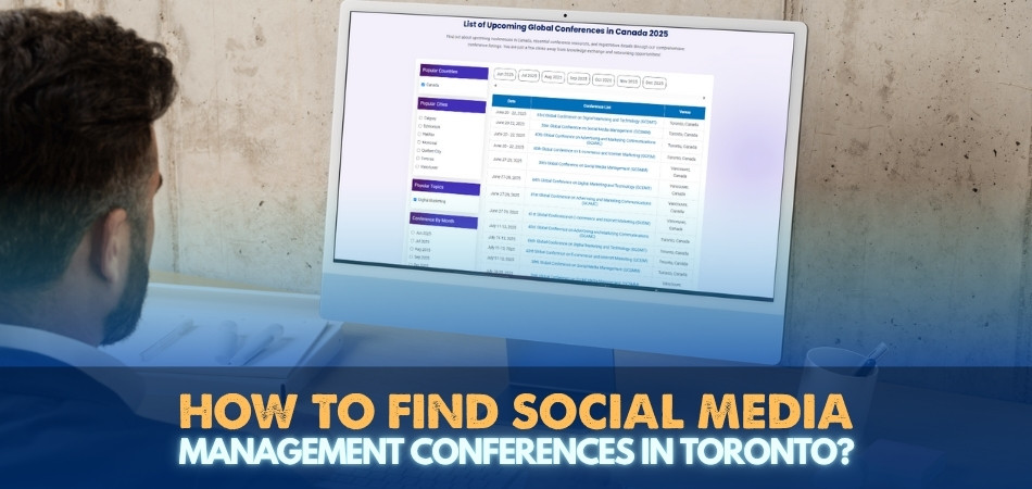 How to Find Social Media Management Conferences in Toronto