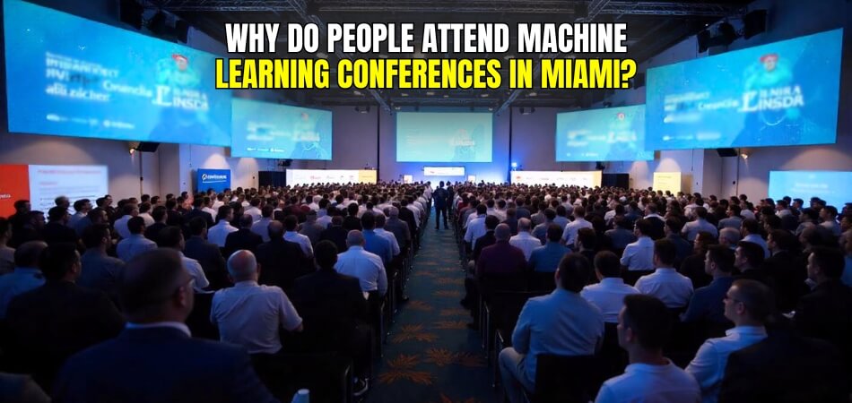 Why Do People Attend Machine Learning Conferences in Miami