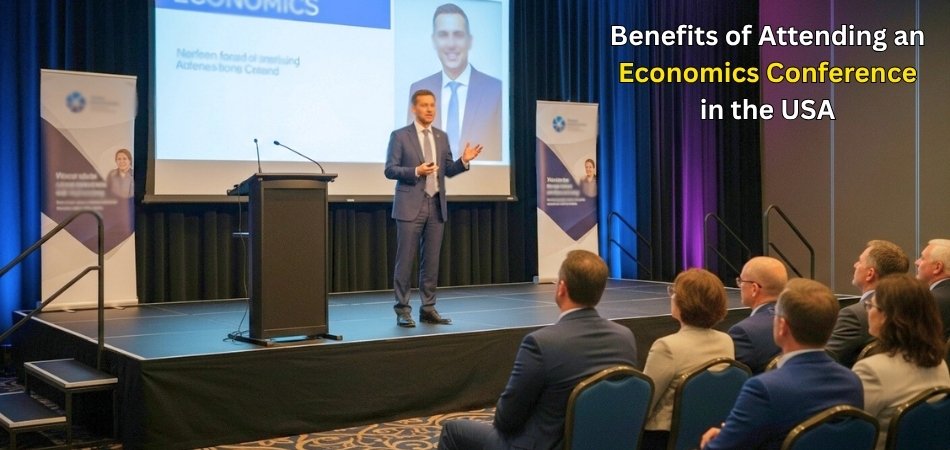 Benefits of Attending an Economics Conference in the USA