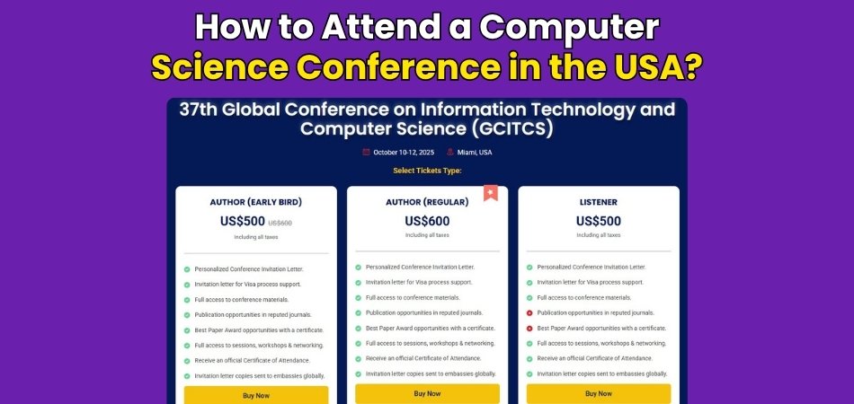 How to Attend a Computer Science Conference in the USA?