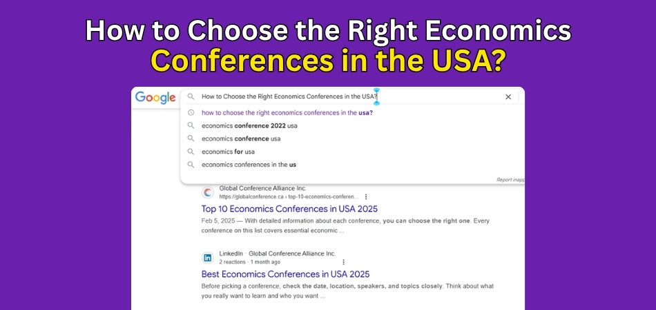 How to Choose the Right Economics Conferences in the USA?
