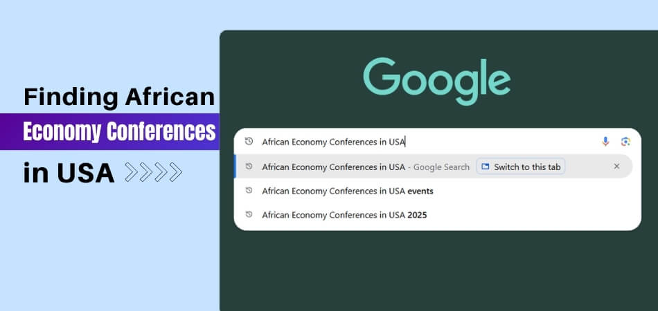 How to Find African Economy Conferences in USA- step by step