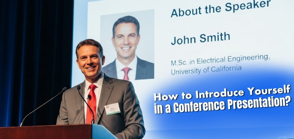 How to Introduce Yourself in a Conference Presentation