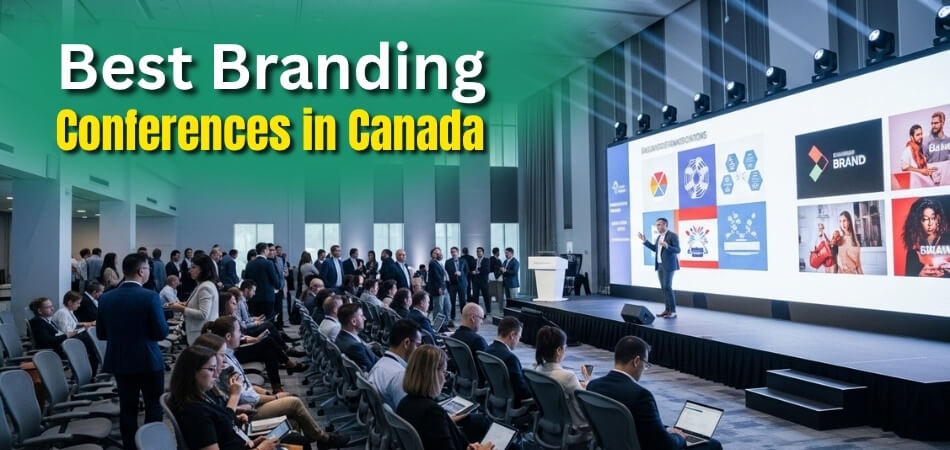 Best Branding Conferences in Canada