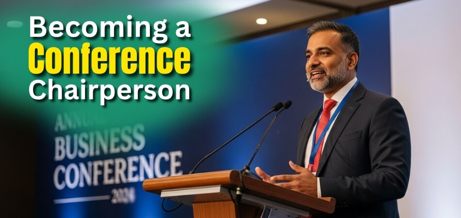 How to Become a Conference Chairperson