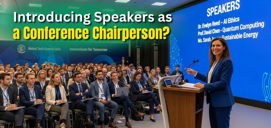 How to Introduce Speakers as a Conference Chairperson