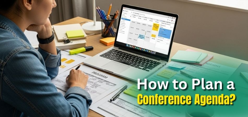 How to Plan a Conference Agenda