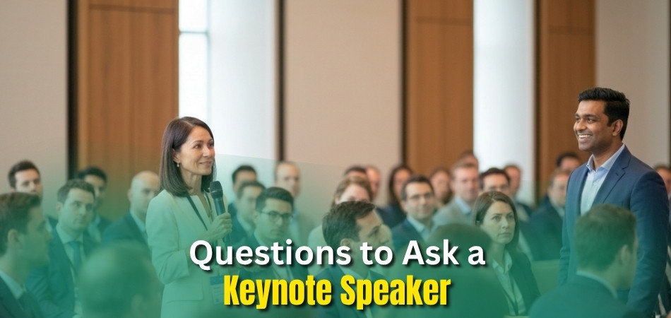 Questions to Ask a Keynote Speaker