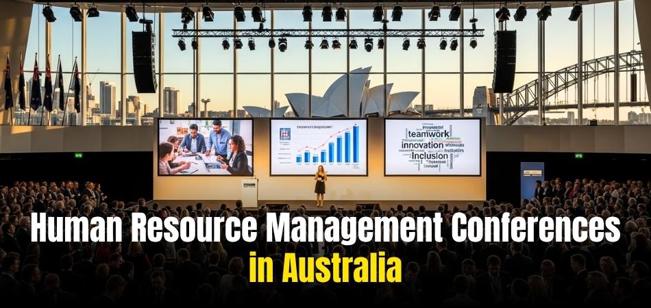 Top 10 Human Resource Management Conferences in Australia
