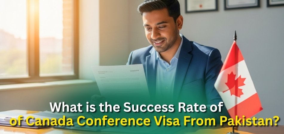 What is the Success Rate of Canada Conference Visa From Pakistan