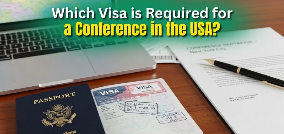 Which Visa is Required for a Conference in the USA