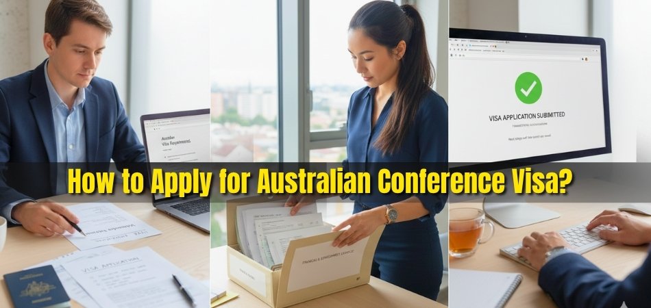 How to Apply for Australian Conference Visa