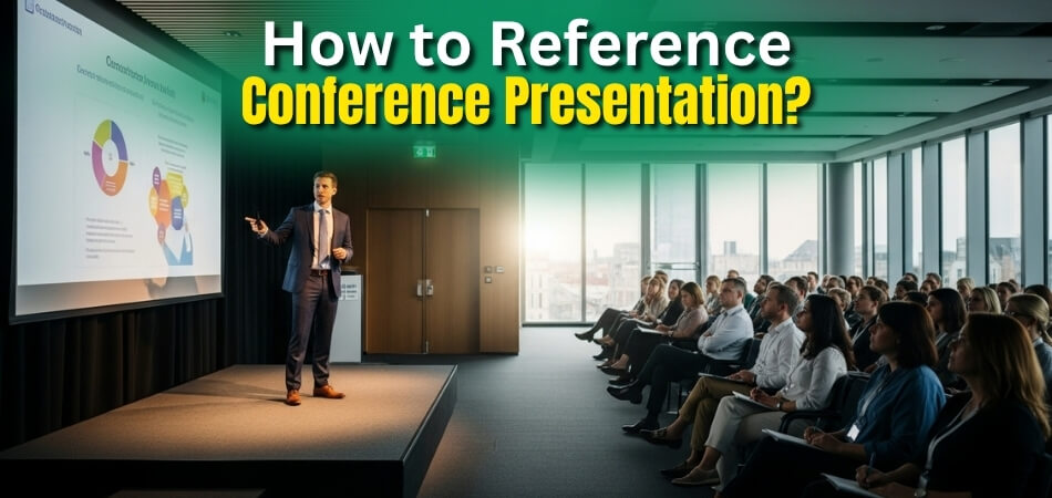 How to Reference Conference Presentation