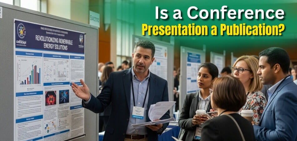 Is a Conference Presentation a Publication