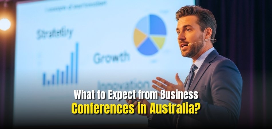 What to Expect from Business Conferences in Australia